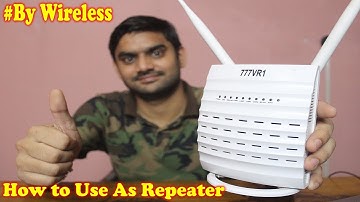 How to Wireless Connect Router To Main Router For Wifi Extender, 777vr1 Use as a Wifi Extender, Jio