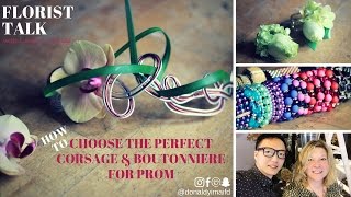 Florist Talk - How to Choose the Perfect Corsage & Boutonniere for Prom