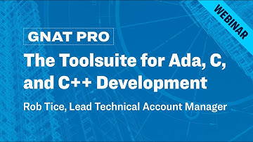 The GNATPro Toolsuite Integrated Development Environment for Ada, C, and C++