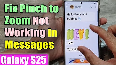Fix Pinch to Zoom Not Working in Messages! 🔍📩 | Galaxy S25 Guide!