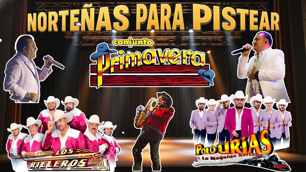 Puras Norteñas Viejitas Inolvidables 💿📻 Conjunto Primavera y Los Rieleros Del Norte y Polo Urias