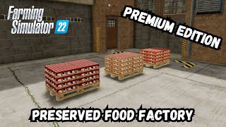 Preserved Food Factory - All You Need To Know - Premium Edition - Farming Simulator 22 XBOX