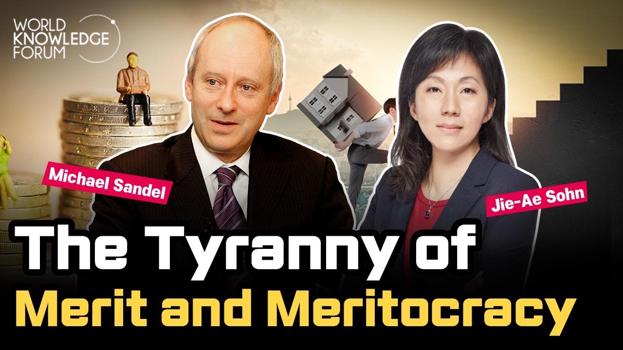 merit แปลว่า 2022 Michael Sandel: The Tyranny of Merit and Meritocracy