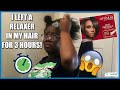 I LEFT A RELAXER IN MY HAIR FOR 3 HOURS AND THIS HAPPENED... | Barbara Atewe