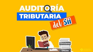 Aprende TODO sobre la ✅ Auditoria Tributaria del SII ▶ MIRA EL VÍDEO