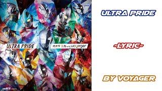 ULTRA PRIDE - (Ultraman New Generation Stars S2 OP) Lyric