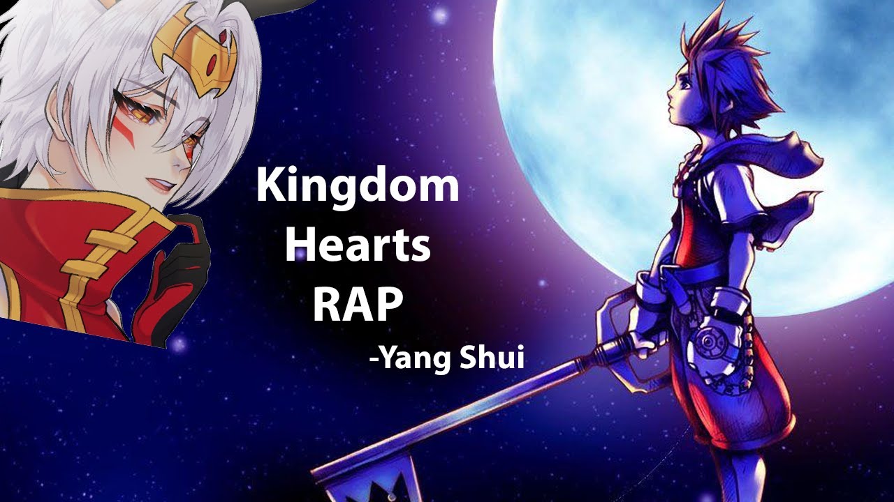 Kindom Hearts - Rap | Covered By Yang Shui [Stream] - YouTube