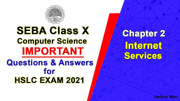 IMPORTANT Questions & Answers for SEBA HSLC Exam 2021// Chapter-2 Internet Services