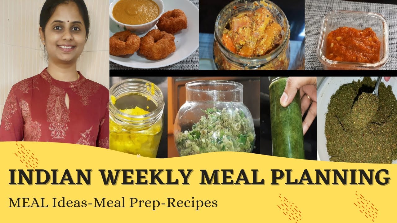 Indian Weekly Meal Planning Meal Planning Ideas And Prep Healthy indian-weekly-meal-planning-meal-planning-ideas-and-prep-healthy