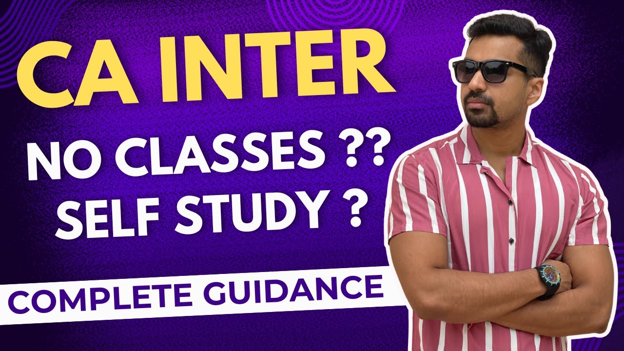 Want to Pass CA Inter Without Coaching? 😲 Watch This Now || Self Study Guidance by CA Parag Gupta