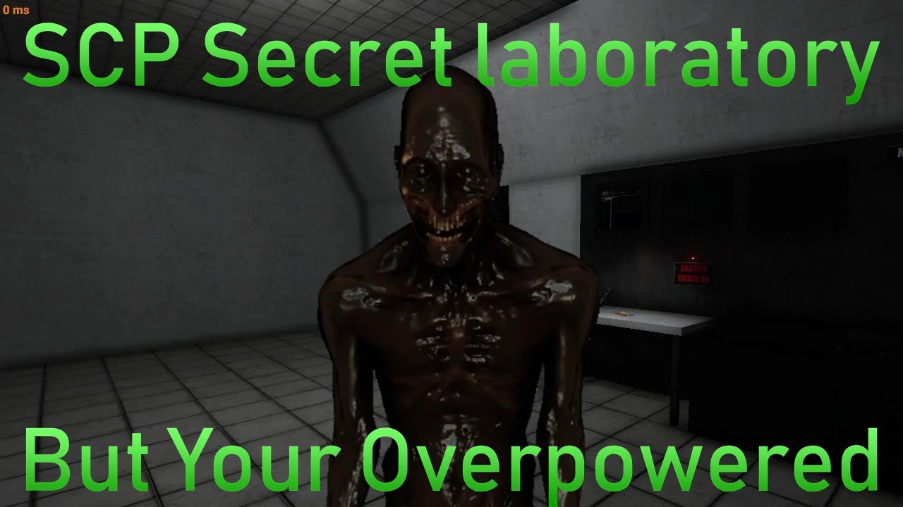 SCP Secret Lab but Your Overpowered.