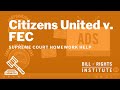 Citizens united v fec  bris homework help series