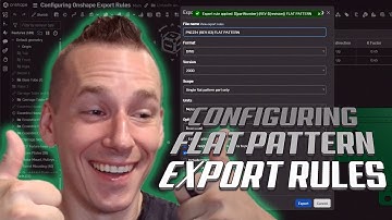Configuring Onshape Flat Pattern Export Rules