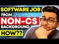 How to Crack a Software Job From Non-CS background - Must Watch for Non CS Guy 🔥🔥