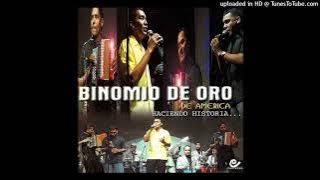 Binomio De Oro De América - Te Llevas Todo (HQ Audio)