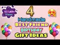 4 Handmade Best Friend Birthday Gift Ideas / Birthday Gift Ideas / Simple Birthday Gift