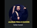 JAANAM FIDA-E-HAIDERI Mp3 Song