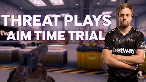 NiP Threat Plays Aim Time Trial