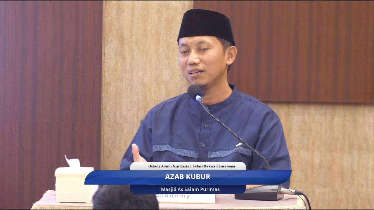 Azab Kubur | Ustadz Ammi Nur Baits