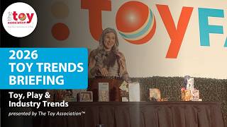 The Toy Association's 2026 Toy Trends Briefing | Toy Fair 2026