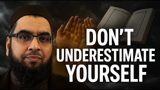 You Are More Powerful Than You Think | Shaykh Abdul Nasir Jangda