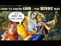 How to know God - The Hindu Way