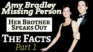 Famous The True Story of Amy Bradley | Her Brother and Cold Case Detective Ken Mains Discuss Case | Part 1 Net Worth