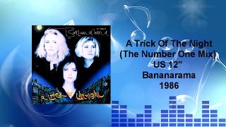 Bananarama - A Trick Of The Night (The Number One Mix)