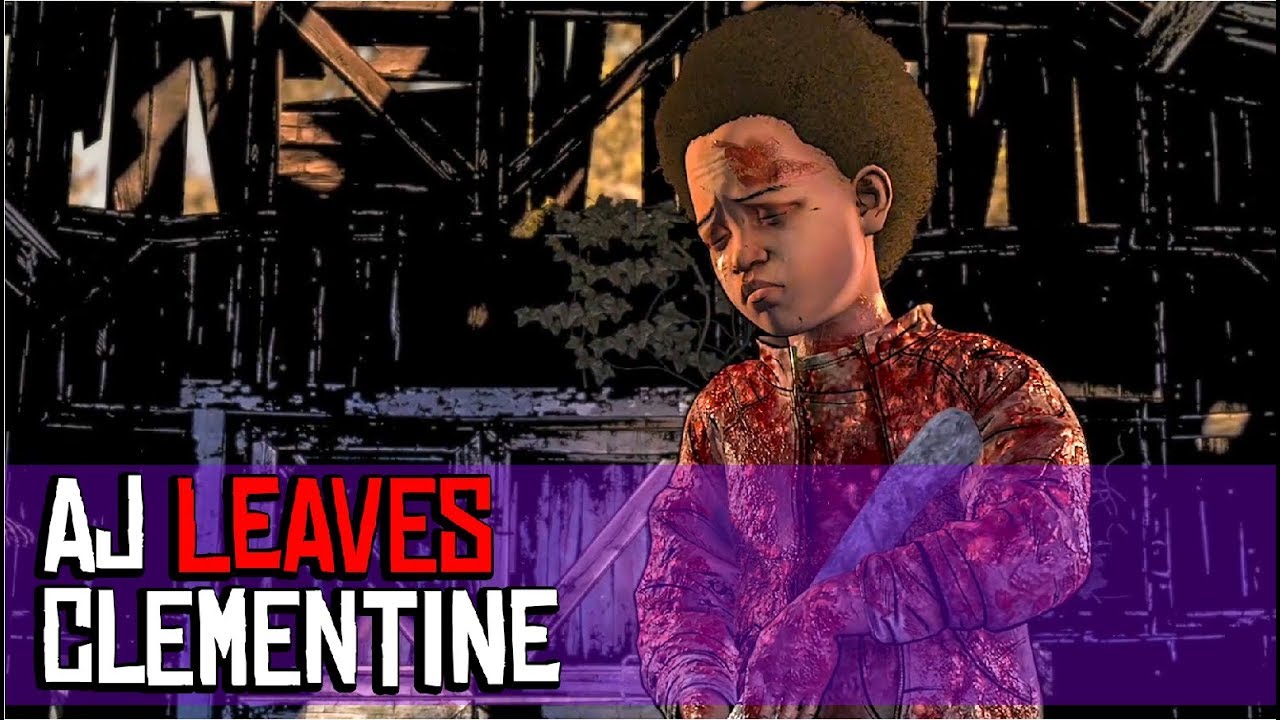 AJ LEAVES CLEMENTINE (Decision) - Telltale's The Walking Dead Game Season 4 Episode 4