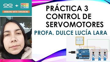 Práctica 3  Control de un servomotor   Tinkercad
