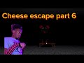 This game still has creepy vibes | cheese, escape part 6 revisit