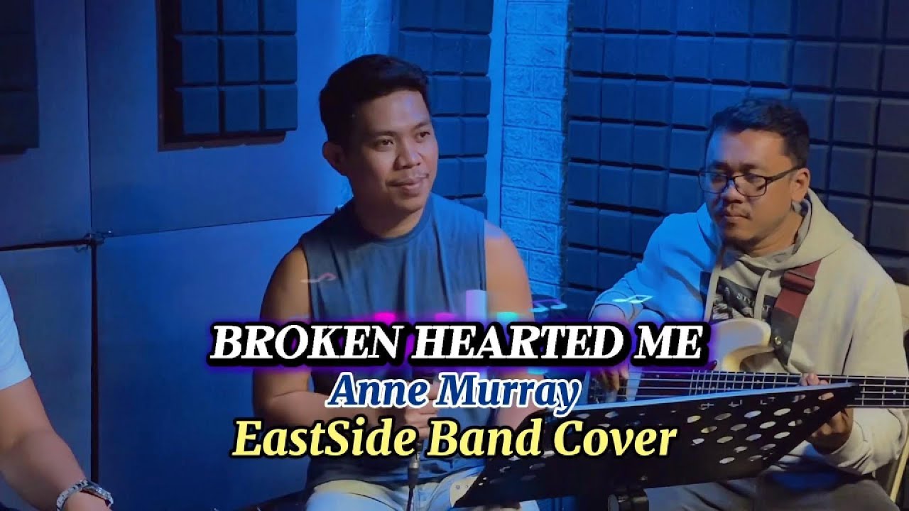 Broken Hearted Me by Anne Murray - Cover by EastSide Band