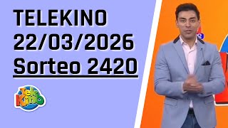 Sorteo Nro 2420 / Resultados Telekino Sorteo 2420 / Telekino en vivo 22/03/2026 / telekino 2420