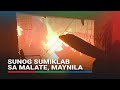 Sunog sumiklab sa Malate, Maynila | ABS-CBN News