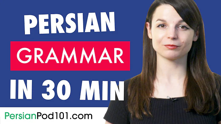 30 Minutes to Improve Your Persian Grammar Skills