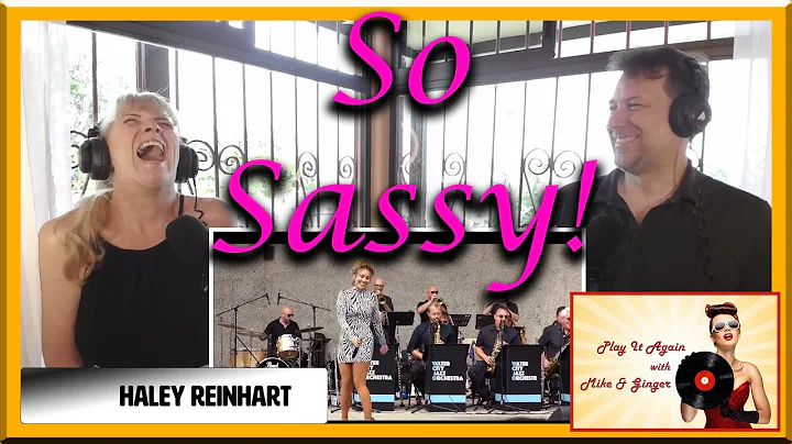 "Gee Baby, Ain't I Good To You" - HALEY REINHART R...