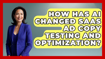 How Has AI Changed SaaS Ad Copy Testing And Optimization? - Saas Marketing Wizards