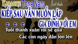 Karaoke kiếp sau vẫn muốn lập gia đình với em Tone Nam  Beat Chuẩn TikTok