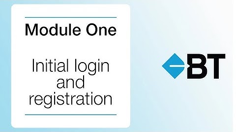 Module 1 - Initial login and registration