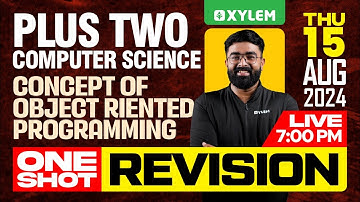 Plus Two Computer Science - Concept of Object Oriented Programming - One Shot Revision |XylemPlusTwo