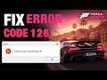 How to FIX Forza Horizon 6 Failed to Load Onlinefix64 dll from the List Error Code 126