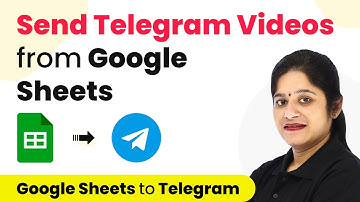 How to Send Videos to Telegram Channel from Google Sheets - Google Sheets Telegram Bot