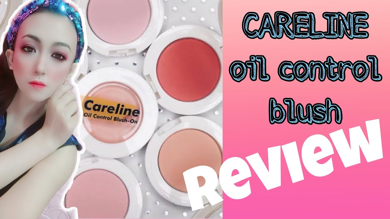 careline oil control blush-on review + tips||dyrill dy