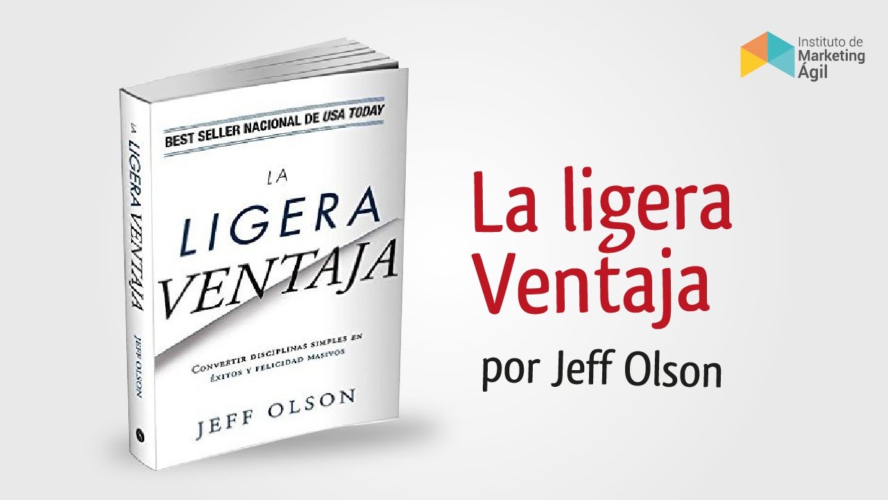 Libro La Ligera Ventaja Jeff Olson