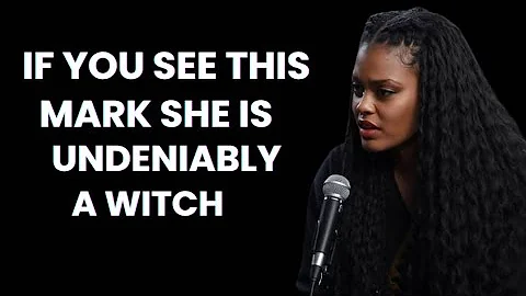 Ex-Witch Exposes the 5 Trademarks That Identify a Witch: Number 4 Will Shock You