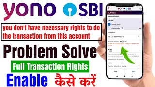You don't have necessary rights to do the transaction from this account | Transaction Rights Problem screenshot 1