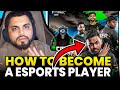 HOW TO BECOME ESPORTS PLAYER???