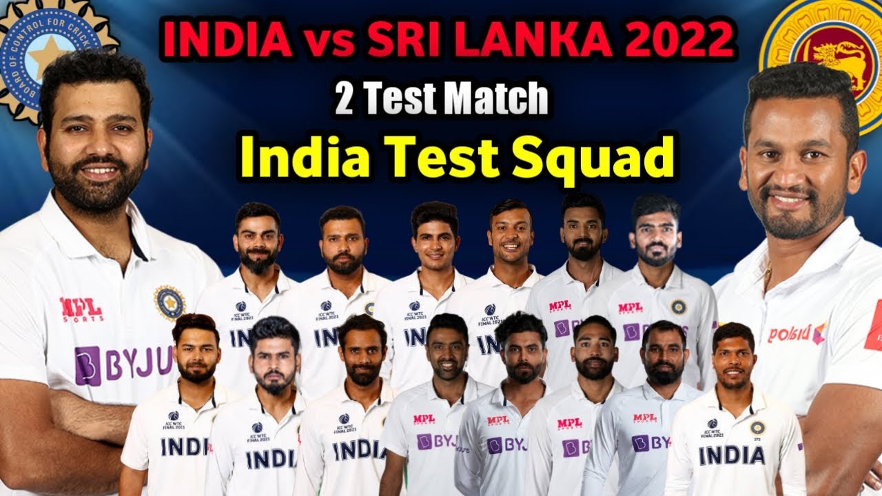 India vs Sri Lanka Test Series 2022 | India Test Squad | Sri Lanka Tour of India  2022 - YouTube