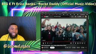 BIG E Ft Erica Banks   Rackz Daddy Official Music Video Reaction
