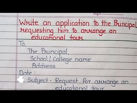 Write an application to Principal requesting him for arrange an educational tour | Formal letter